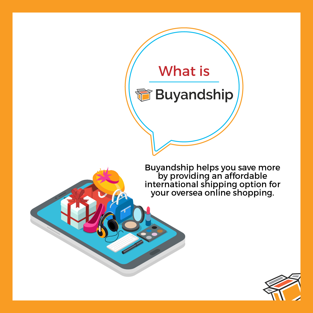 What is Buyandship? Buyandship MY Shop Worldwide and Ship Malaysia