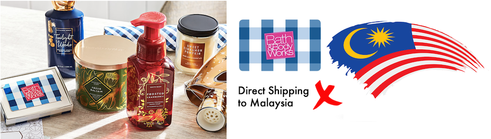 shop Bath & Body Works ship to Malaysia