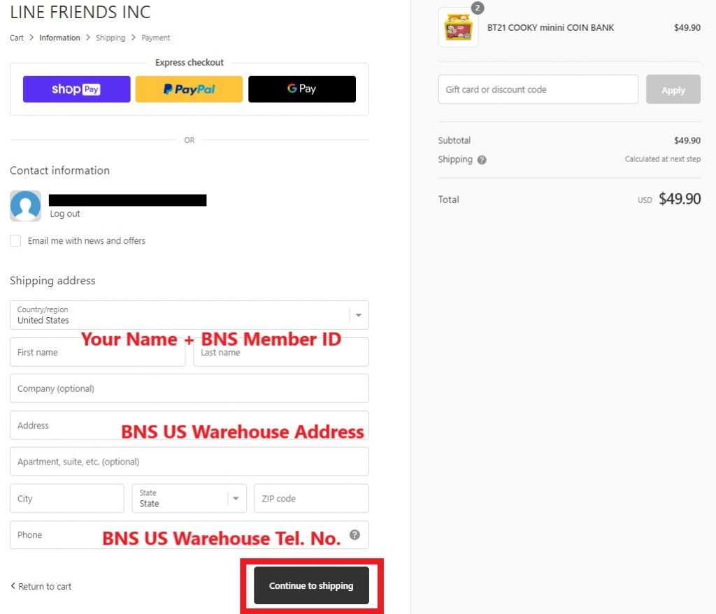 Line Friends US Shopping Tutorial 7: enter BNS US warehouse address as your shipping address