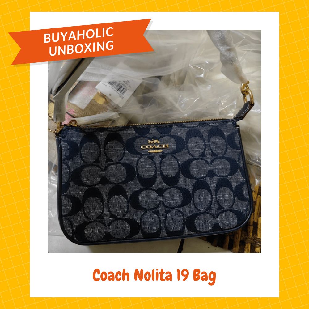 Buyaholic Unboxing : Coach Nolita 19 in Signature Canvas
