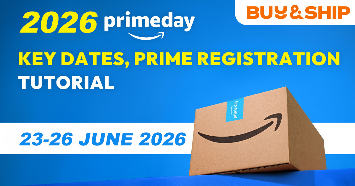 2026 Amazon Prime Day Singapore Guide: Dates, Sign-Up & Forwarding