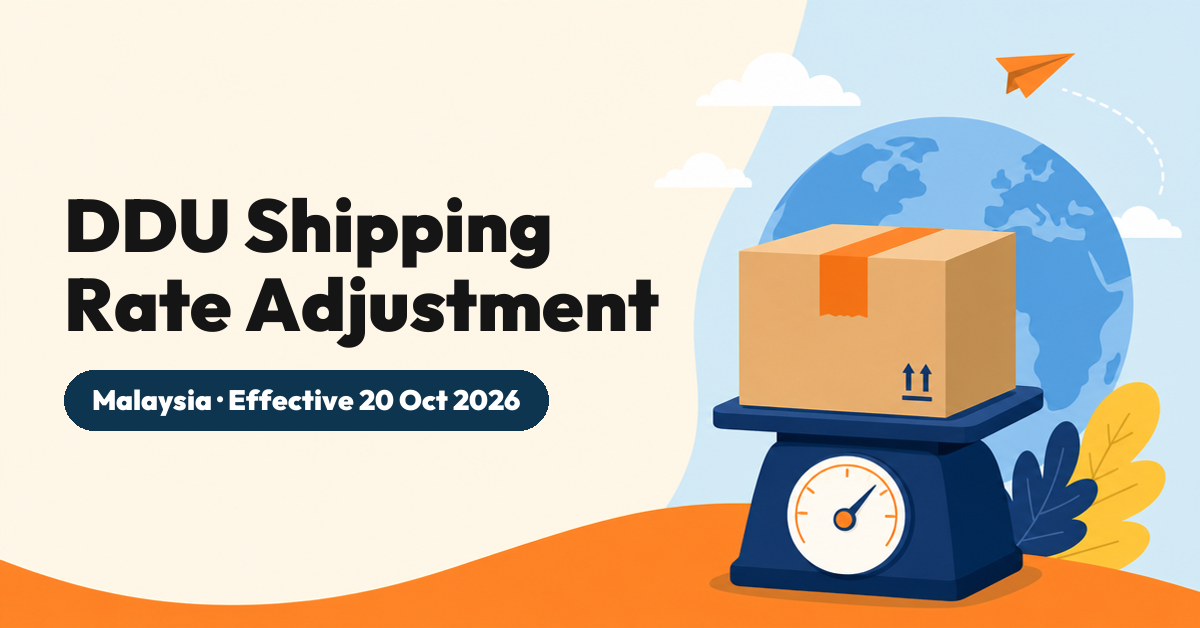 [Important Notice] DDU Shipping Rate Adjustment from 20 October
